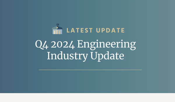 Q4 2024 Engineering Industry Update