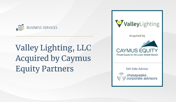 Valley Lighting Acquired by Caymus Equity Partners